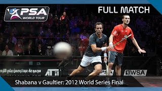 Squash Full Match  2011 World Series Finals Final  Shabana v Gaultier [upl. by Issak380]