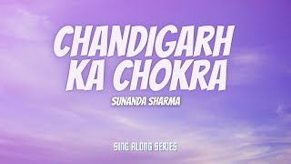 Chandigarh Ka Chokra Lyrics  Sunanda Sharma [upl. by Johna]