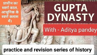 Gupta period l Revision of ancient history l Ancient revise with Aditya pandey l uppcs l UP RO ARO [upl. by Inaluiak]