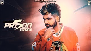 Prison  Jimmy Wraich Feat Jashan Nanarh Official Music Video  Punjabi Song [upl. by Otreblada569]