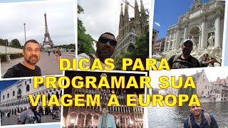 QUER SABER COMO PROGRAMAR SUA VIAGEM PARA A EUROPA ENTÃO ASSISTE O VÍDEO [upl. by Adnaral]