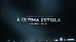 Quando a última estrela brilhar o destino da humanidade será decidido  A Última Estrela [upl. by Ingrim]