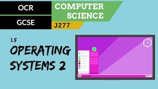 40 OCR GCSE J277 15 Operating systems 2 [upl. by Shyamal]