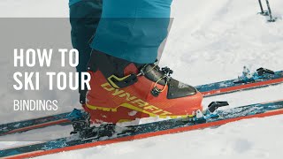 How to Ski Tour  7 Bindings  Tutorial  DYNAFIT [upl. by Ziul]