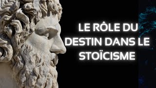 Le Rôle du Destin dans le Stoïcisme citation motivation philosophie stoïcisme histoire [upl. by Padgett]