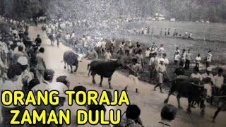 Orang Toraja Tempo Dulu [upl. by Iris]