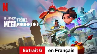 Super frères mégarobots  Saison 1 Extrait 6  BandeAnnonce en Français  Netflix [upl. by Irehs371]