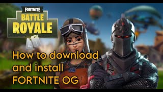 Tutorial for download and install Fortnite OG project NOVA [upl. by Clotilde]