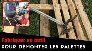 Comment fabriquer un outil pour démonter les palettes [upl. by Varney]