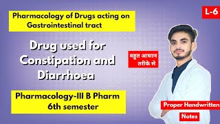 L6। U1। Drugs for constipation and diarrhoea pharmacology। B Pharm 6th semester। Shahruddin khan । [upl. by Yesima]