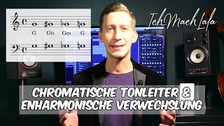 Enharmonische Verwechslung amp Chromatische Tonleiter Fundament für den Einstieg in die Musiktheorie [upl. by Hatcher]