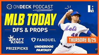 MLB DFS Today 825 DraftKings amp FanDuel Thursday August 25th ⚾️ Lineups and Baseball Prop Picks [upl. by Sokairyk887]