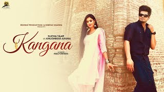 KANGANA  SUCHA YAAR  Street Boy  Khushboo Arora  Rehmat Productions  Latest Punjabi Songs 2022 [upl. by Elcin]