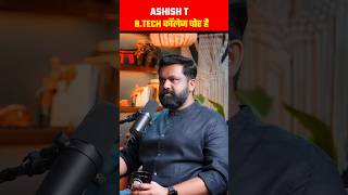 Ashish T on BTech college scame  ft ranveerallahbadia shorts ytshorts [upl. by Egroj]