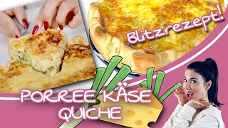 Besser als Pizza Diese KäsePorreeQuiche ist einfach göttlich  Rezept für Quiche mit Käse [upl. by Lindley]