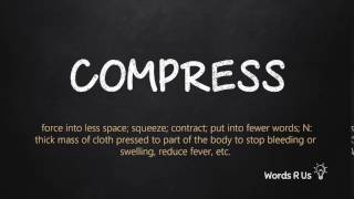 How to Pronounce COMPRESS in American English [upl. by Tinaret]