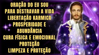 🌟Oração de 21 Dias do EU SOU  Sant Germain  Queima de Karma e Transmutação [upl. by Tengler]