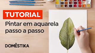 Tutorial AQUARELA como PINTAR uma Folha de Bananeira Passo a Passo  Isabela Quintes  Domestika [upl. by Supple]