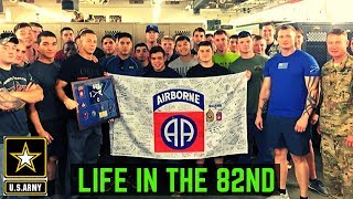 Life In The 82nd Airborne Infantry Edition [upl. by Waltner]