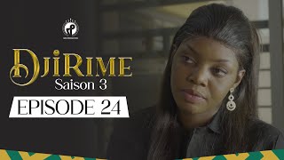 Série  Djirime  Saison 3  Episode 24 [upl. by Notffilc947]