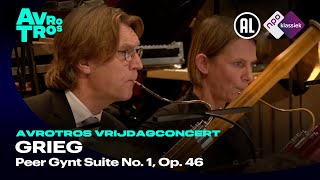 Grieg Peer Gynt Suite No 1 Op 46  Radio Filharmonisch Orkest amp Sir Mark Elder  Live concert HD [upl. by Odnalro]