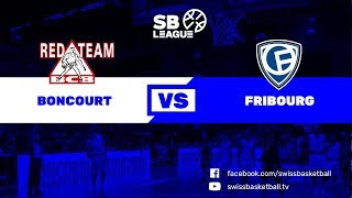 SB League  Day 10 Boncourt vs Fribourg [upl. by Nonnahsed]