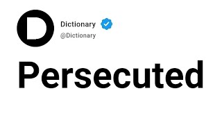 Persecuted Meaning In English [upl. by Tali]