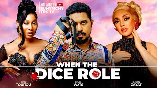 WHEN THE DICE ROLLS  BEN TOUITOU PEARL WATS SUSAN ZAYAT 2024 LATEST NIGERIAN MOVIE exclusive [upl. by Irmina]