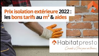 Prix isolation extérieure 2022  les bons tarifs au m² amp aides [upl. by Wehhtam]