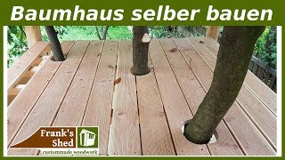 Baumhaus  Spielhaus selber bauen  Anleitung amp Tipps  kreatives Garten Projekt  🔥 Franks Shed 🔥 [upl. by Skutchan389]