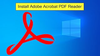 How to Download and Install Adobe Acrobat Reader on Windows 1011 2024  Free PDF Reader [upl. by Adnawot]