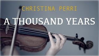 Christina Perri  A Thousand Years for violin and piano COVER [upl. by Sidoon61]