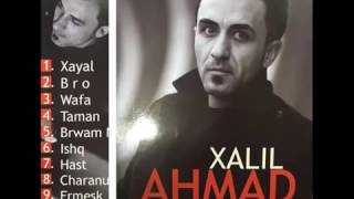 Ahmad Xalil  Xayal [upl. by Letnuahs330]