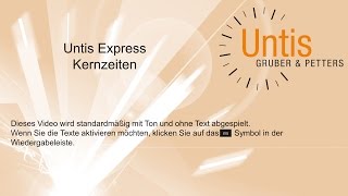 Untis Express  Kernzeiten [upl. by Malchus]