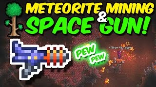 TERRARIA Mining a Meteorite amp Getting a SPACE GUN [upl. by Stanwin]