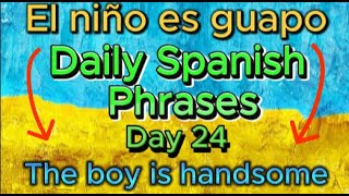 Spanish Phrases Daily Day 24 [upl. by Idnym]