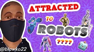 How to Tell Your Parents Youre Attracted to Robots  Blawko22 Holiday Special [upl. by Apgar662]