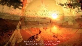 Natural Great Peace by Sogyal Rinpoche [upl. by Meldoh347]