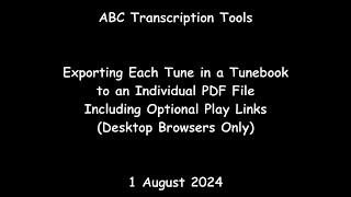 ABC Transcription Tools  Exporting Each Tune in a Tunebook to an Individual PDF File [upl. by Halie]