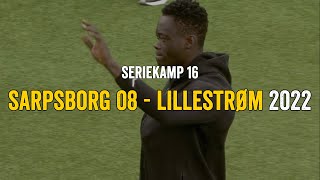 Sarpsborg 08  Lillestrøm 2022 [upl. by Mihsah]