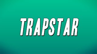 Ay Huncho amp wewantwraiths  Trapstar Lyrics [upl. by Minette]