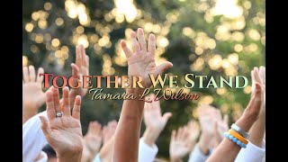 Tamara L WIlson  Together We Stand Lyric Video [upl. by Aryajay158]