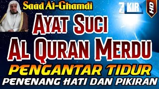 Ayat Suci Al Quran Merdu Pengantar Tidur Penenang Hati amp Pikiran Bacaan Alquran Sebelum Tidur [upl. by Nanyt201]