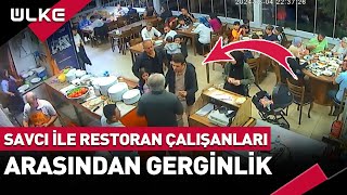 Savcı ile Restoran Çalışanları Arasında Gerginlik İşte O Görüntüler [upl. by Olivier577]