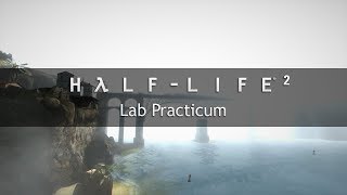 HalfLife 2 OST — Lab Practicum Extended [upl. by Conover]