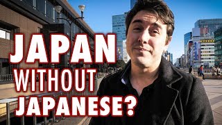 How Difficult is Travelling Japan without Japanese  Travel Tips [upl. by Nadaha]