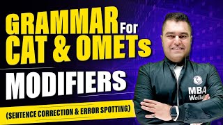 Modifiers  Grammar for CAT amp OMETs  Sentence Correction amp Error Spotting  Strategy Video [upl. by Arick]