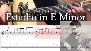 ESTUDIO IN E MINOR  Francisco Tarrega  Full Tutorial with TAB  Classical Guitar [upl. by Alvira]