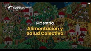 Maestría en Alimentación y Salud Colectiva [upl. by Anaidiriv]