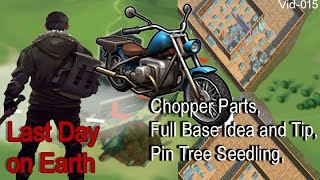 Last day on Earth survival Chopper Parts Full Base Idea and tip 015 [upl. by Adnorhs]